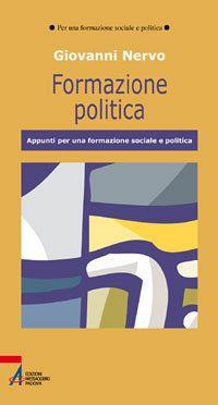 Formazione politica. Appunti per una formazione sociale e politica - Giovanni Nervo - copertina