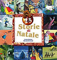 25 storie di Natale. Ediz. illustrata - Cristina Bellemo - copertina
