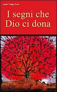 I segni che Dio ci dona - André Vingt-Trois - copertina