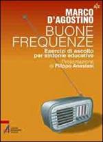 Buone frequenze. Esercizi di ascolto per sintonie educative