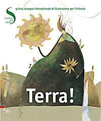 Terra! I colori del sacro. 5° rassegna internazionale di illustrazione per l'infanzia. Ediz. italiana e inglese - copertina