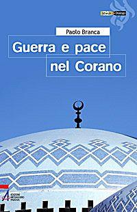 Guerra e pace nel Corano - Paolo Branca - copertina