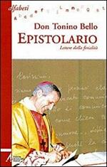 Epistolario. Lettere dalla ferialità