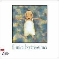 Il mio battesimo - Fabio Scarsato - copertina
