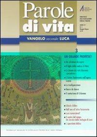 Parole di vita (2010). Vol. 3: Vangelo secondo Luca - copertina