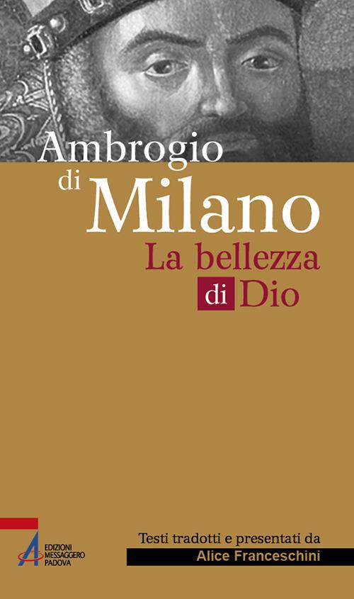Ambrogio di Milano. La bellezza di Dio - copertina