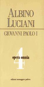 Opera omnia. Vol. 4: Opera omnia