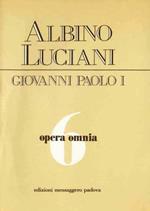 Opera omnia. Vol. 6: Opera omnia