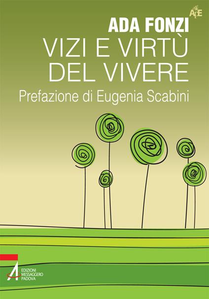 Vizi e virtù del vivere - Ada Fonzi - ebook