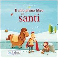 Il mio primo libro dei santi - Karine-Marie Amiot - copertina