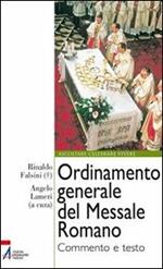 Ordinamento generale del messale romano. Commento e testo