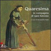 Quaresima. In compagnia di Sant'Antonio - copertina