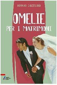 Omelie per i matrimoni - Romano Gozzelino - ebook
