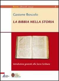 La Bibbia nella storia - Gastone Boscolo - copertina