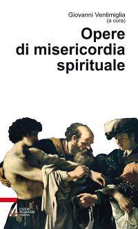 Opere di misericordia spirituale - copertina