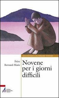 Novene per i giorni difficili - (frère) Bernard-Marie - copertina