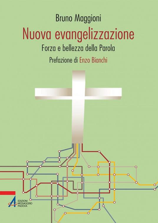Nuova evangelizzazione. Forza e bellezza della Parola - Bruno Maggioni - ebook