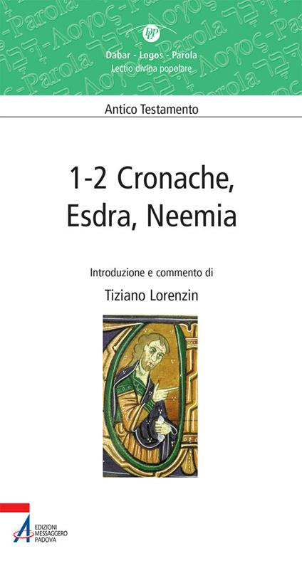 1-2 Cronache, Esdra, Neemia. Lectio divina popolare. Antico Testamento - Tiziano Lorenzin - ebook