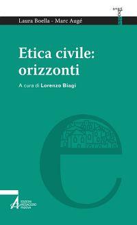 Etica civile: orizzonti - Laura Boella,Marc Augé - copertina