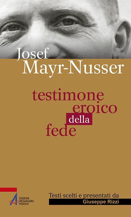 Testimone eroico della fede - Josef Mayr-Nusser - copertina