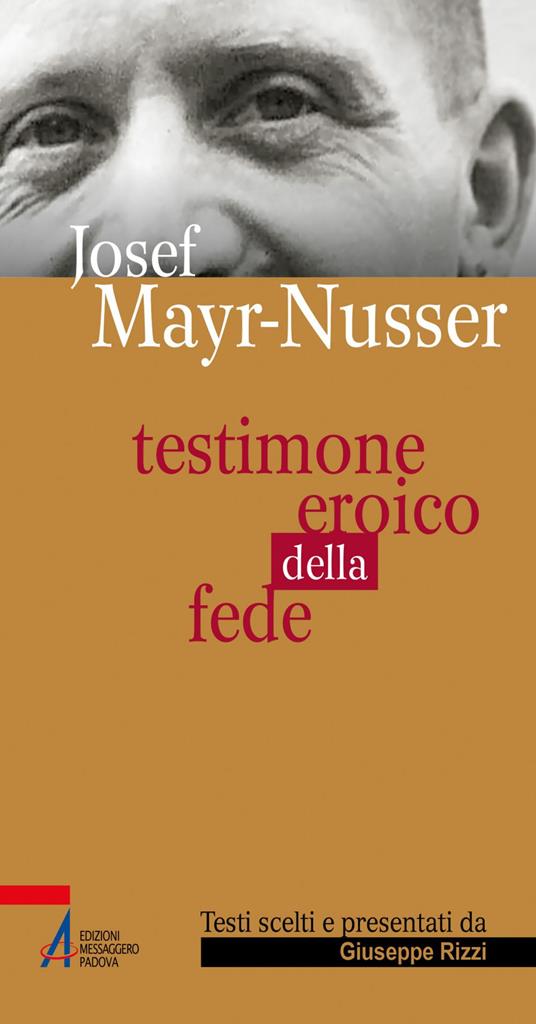 Testimone eroico della fede - Josef Mayr-Nusser,Giuseppe Rizzi - ebook