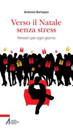 Verso il Natale senza stress. Pensieri per ogni giorno