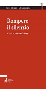 Rompere il silenzio