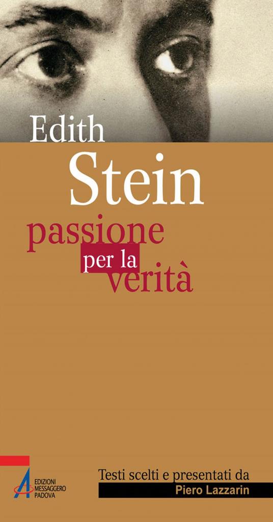 Edith Stein. La passione per la verità - Angela Ales Bello - ebook