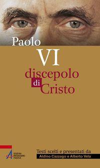 Paolo VI. Discepolo di Cristo - copertina