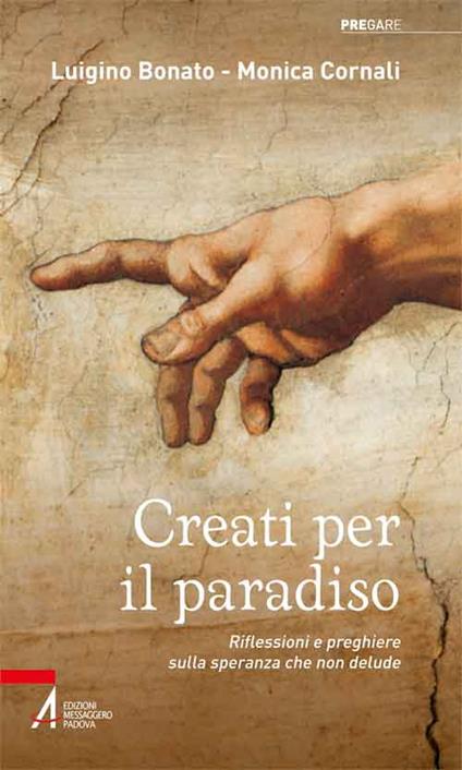 Creati per il paradiso. Riflessioni e preghiere sulla speranza che non delude - copertina