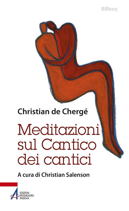 Meditazioni sul Cantico dei cantici - Christian de Chergé - copertina