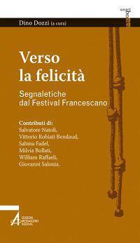 Verso la felicità. Segnaletiche dal Festival Francescano - Dino Dozzi - ebook