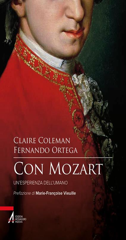 Con Mozart. Un'esperienza dell'umano - Claire Coleman,Fernando Ortega,Riccardo Battocchio - ebook