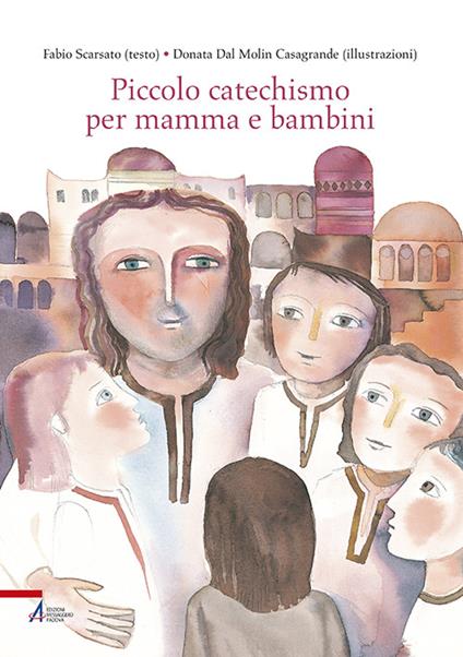 Piccolo catechismo per mamma e bambini - Fabio Scarsato - copertina