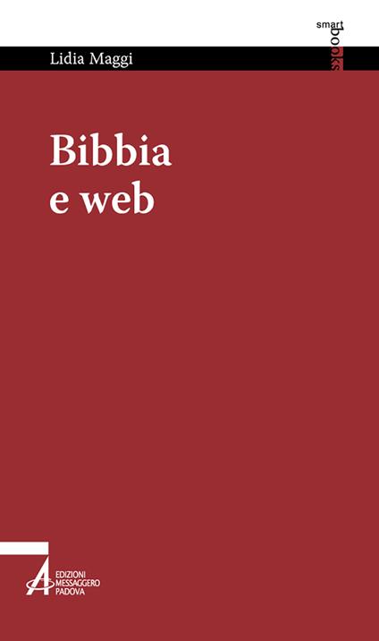 Bibbia e web. Navigare nella vita - Lidia Maggi - copertina