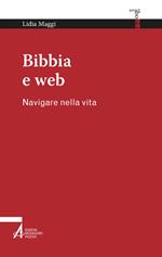 Bibbia e web. Navigare nella vita