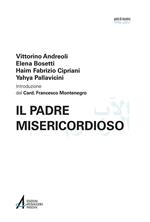 Il Padre misericordioso. Ediz. italiana e araba