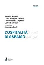 L'ospitalità di Abramo. Ediz. italiana e araba