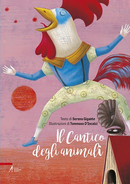 Il cantico degli animali. Ediz. illustrata - Serena Gigante - copertina