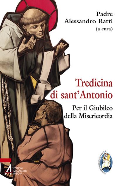 Tredicina di sant'Antonio. Per il giubileo della misericordia - copertina