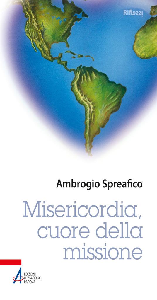 Misericordia, cuore della missione - Ambrogio Spreafico - ebook
