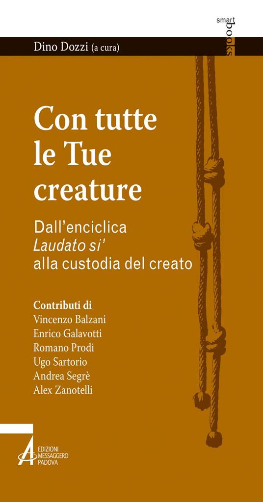 Con tutte le tue creature. Dall'enciclica «Laudato si'» alla custodia del creato - Dino Dozzi - ebook