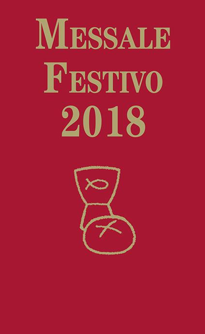 Messale Festivo 2018. Edizione per la famiglia antoniana - copertina