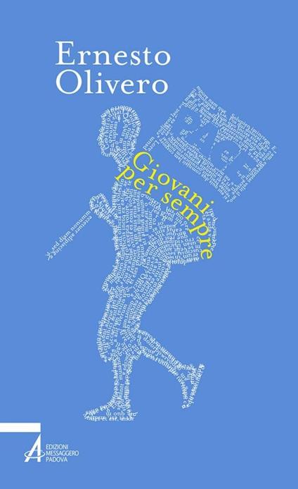 Giovani per sempre - Ernesto Olivero - ebook