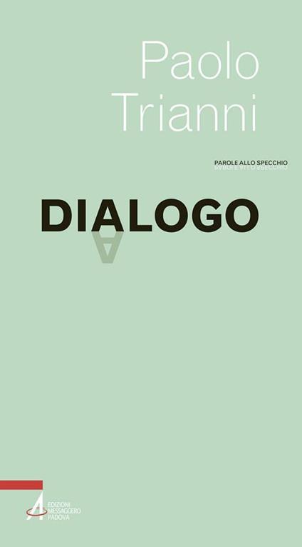 Dialogo - Paolo Trianni - ebook