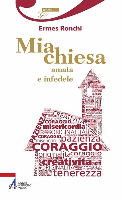 Mia chiesa amata e infedele - Ermes Ronchi - ebook