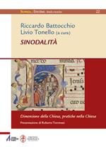 Sinodalità. Dimensione della Chiesa, pratiche nella Chiesa