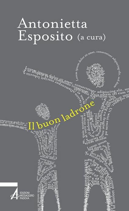 Il buon ladrone - Antonietta Esposito - ebook