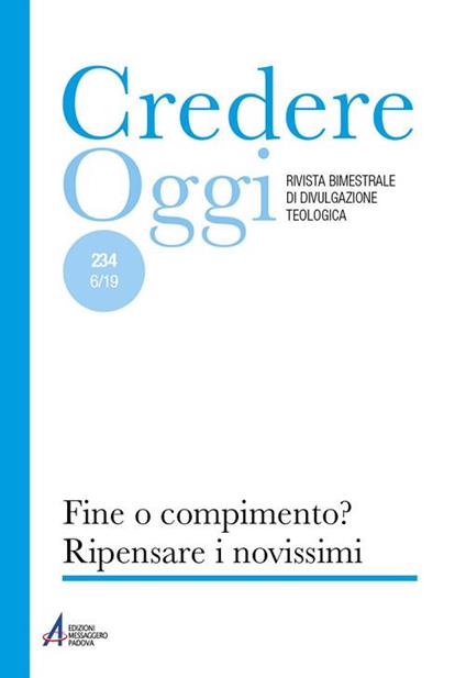 Credereoggi. Vol. 234: Fine o compimento? Ripensare i Novissimi - copertina