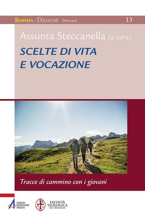 Scelte di vita e vocazione. Tracce di cammino con i giovani - copertina